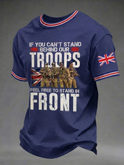 Men's If You Can't Stand Behind Our Troops Feel Free To Stand In Front Printed T-shirt